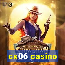 cx06 casino